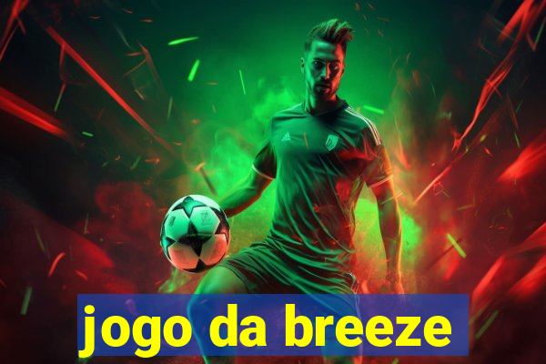 jogo da breeze